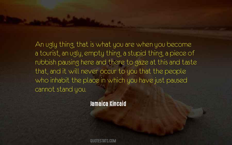 When You Are Stupid Quotes #1698381