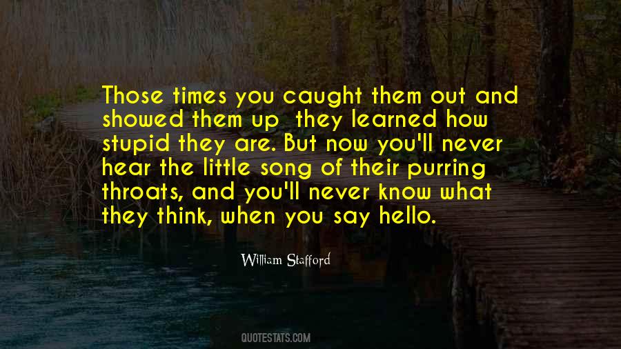 When You Are Stupid Quotes #1859157