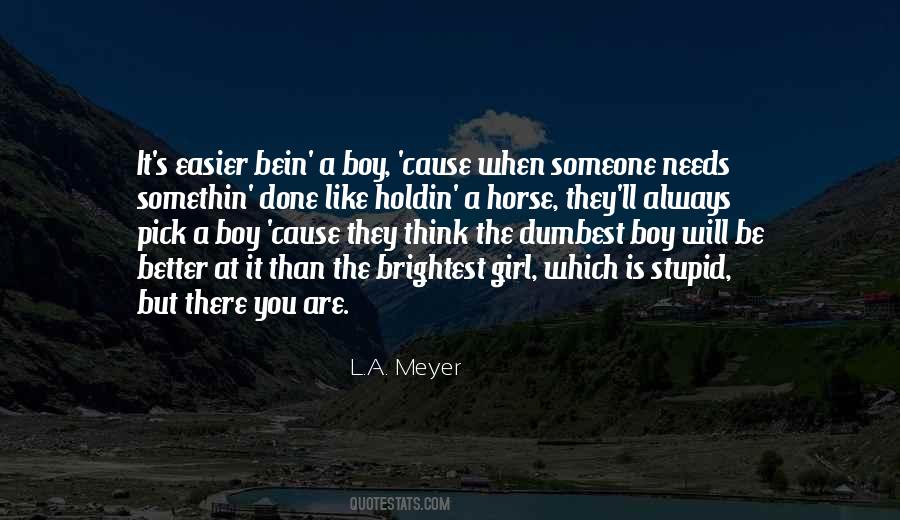 When You Are Stupid Quotes #920926