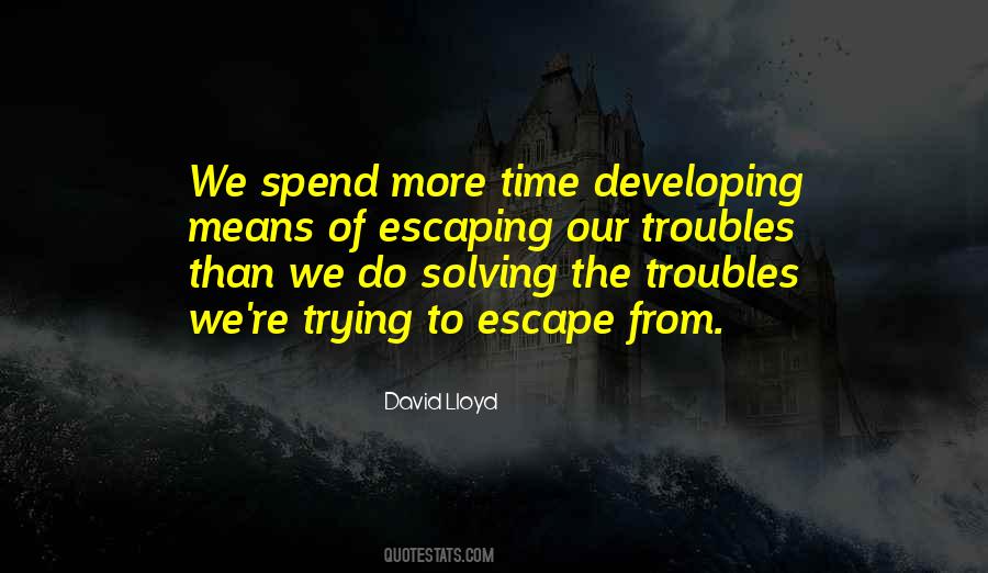 Escape Time Quotes #468772