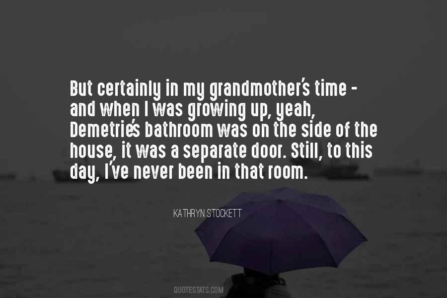 To My Grandmother Quotes #10380