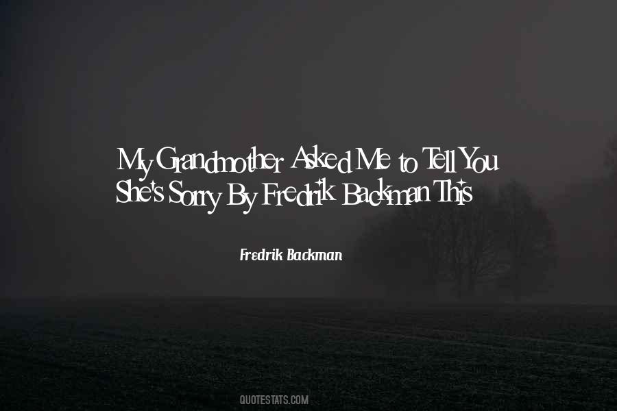 To My Grandmother Quotes #186588