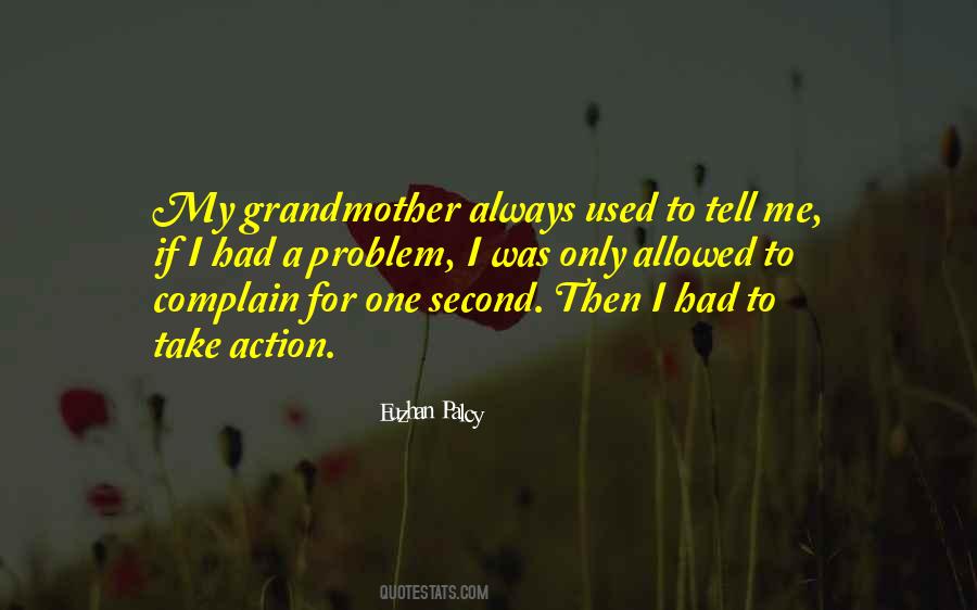 To My Grandmother Quotes #8535