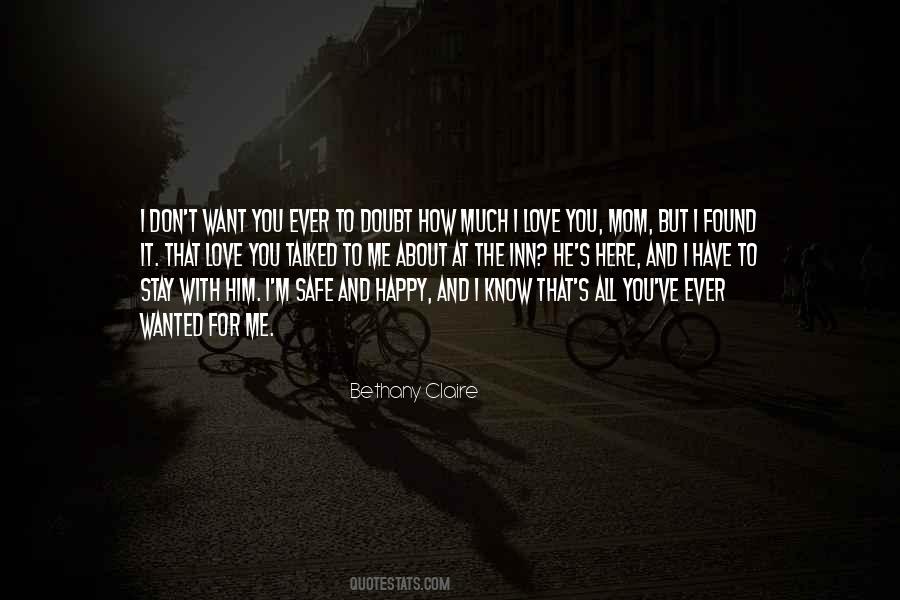 Don't Doubt Me Love Quotes #1387899