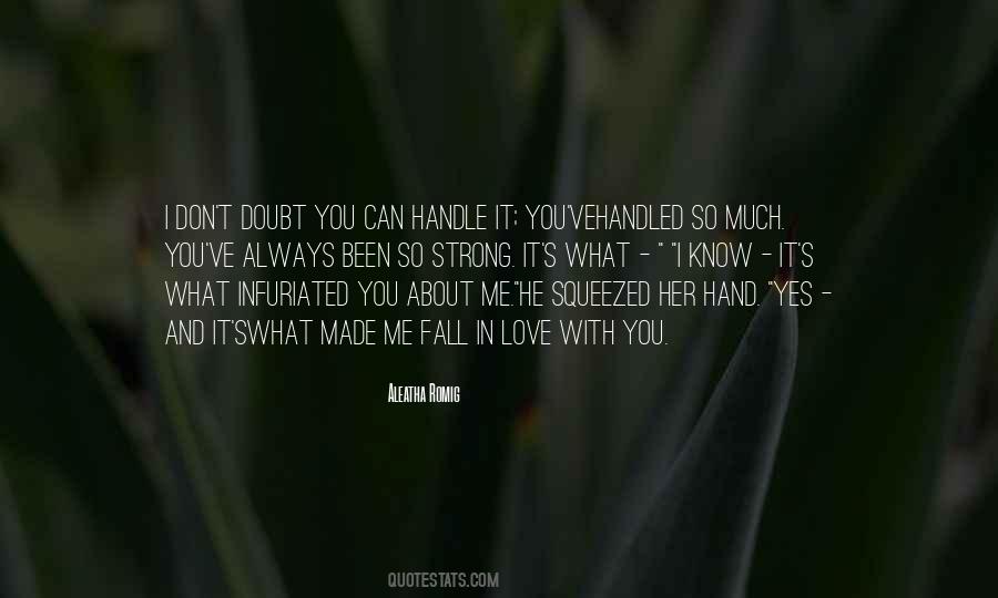 Don't Doubt Me Love Quotes #530449