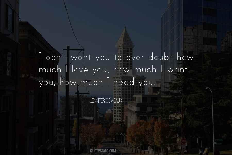 Don't Doubt Me Love Quotes #618399