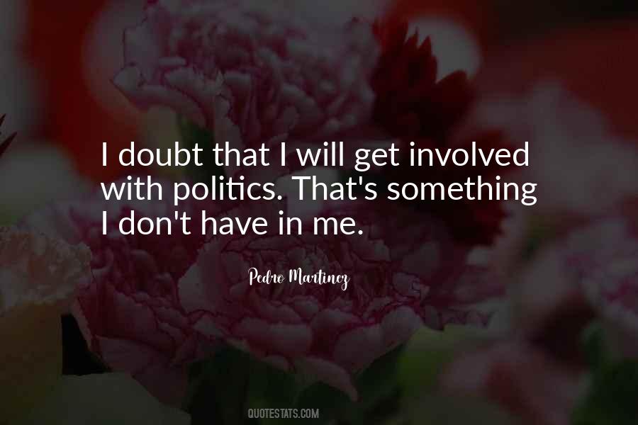 Don't Doubt Me Quotes #1148456