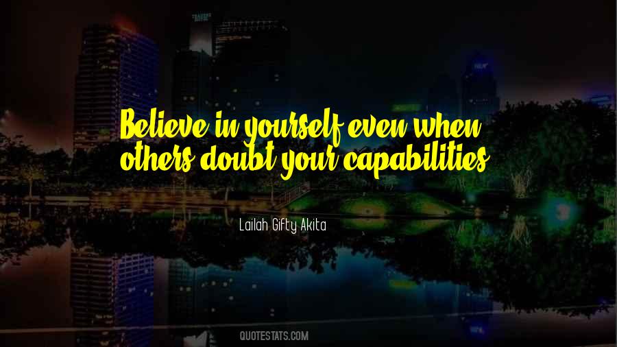 Don't Doubt Yourself Quotes #30737