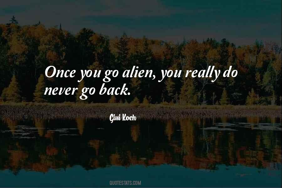 You Never Go Back Quotes #1077239