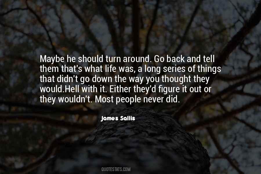 You Never Go Back Quotes #1437687