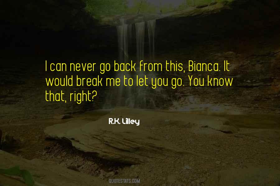 You Never Go Back Quotes #14766