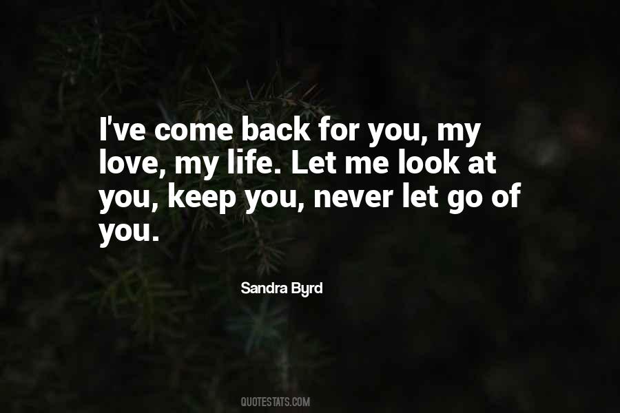 You Never Go Back Quotes #1769709