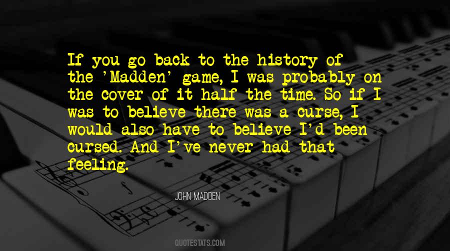 You Never Go Back Quotes #999438