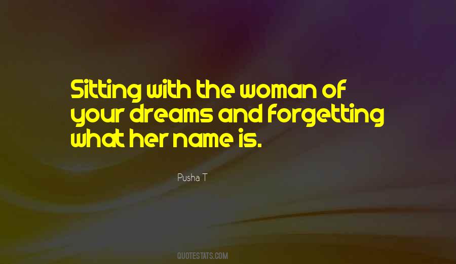 Dream Woman Quotes #1591379