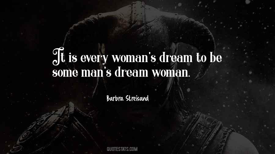 Dream Woman Quotes #436588