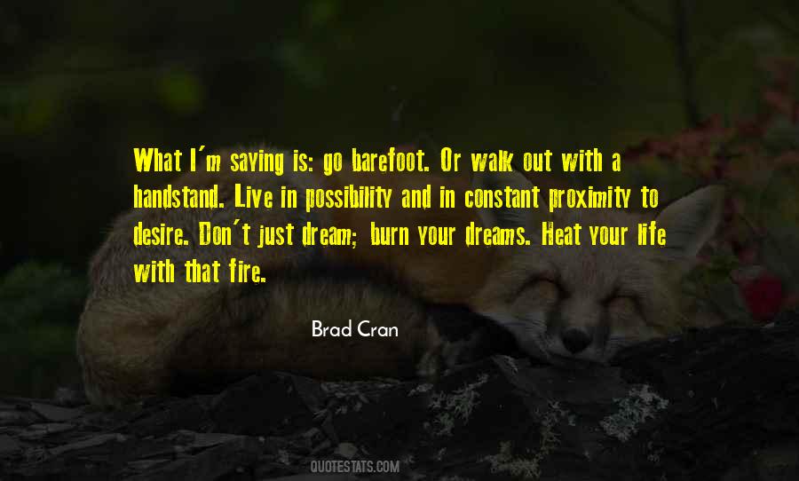 Don't Dream Your Life Live Your Dreams Quotes #1325859