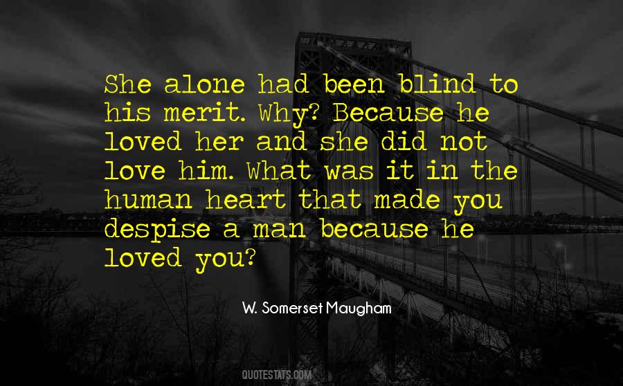 Blind Heart Quotes #931819