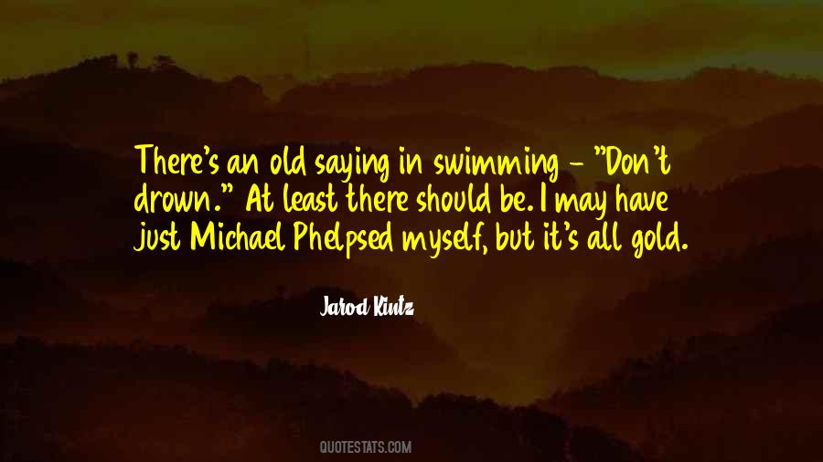 Don't Drown Quotes #1759494