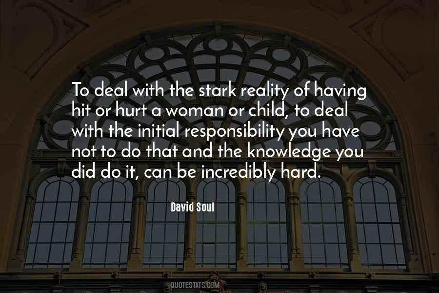 Reality Will Hit You Quotes #1021117