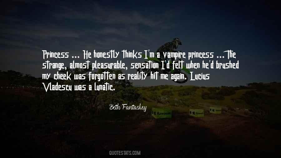 Reality Will Hit You Quotes #1477779