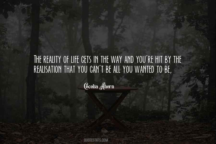 Reality Will Hit You Quotes #894717