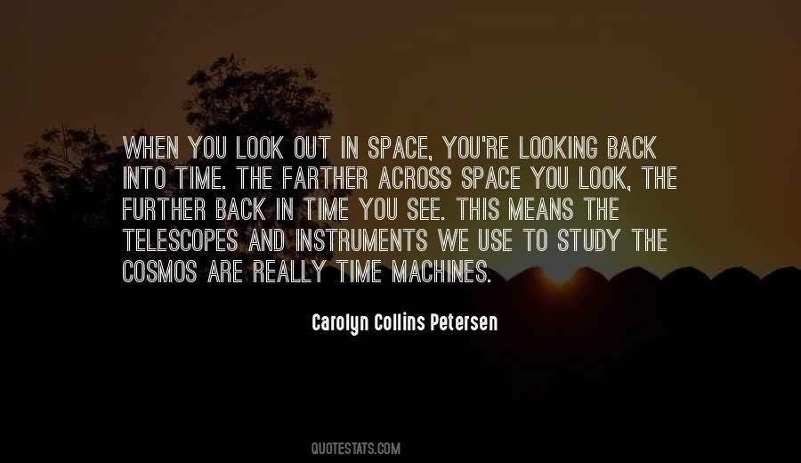 The Further You Look Back Quotes #1609063