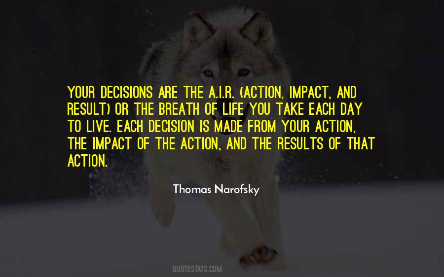 Your Life Your Decision Quotes #134343