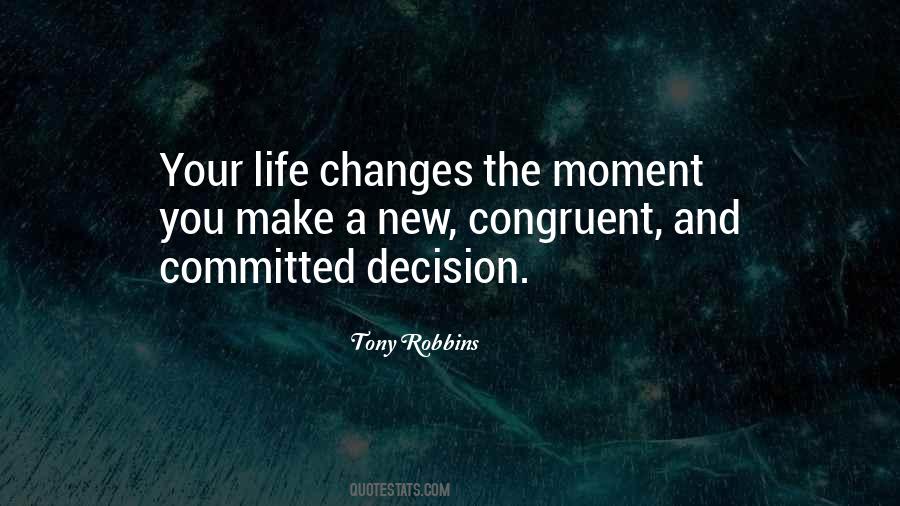 Your Life Your Decision Quotes #1354836