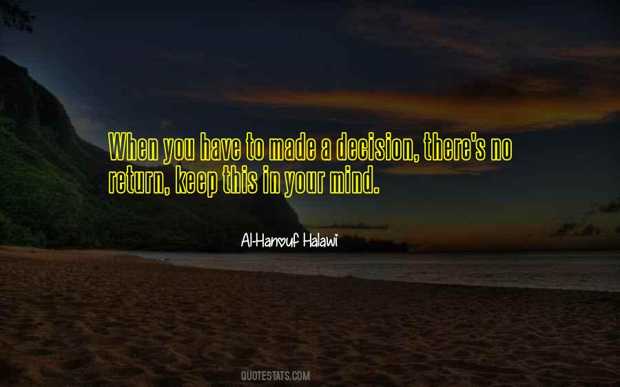 Your Life Your Decision Quotes #1449243