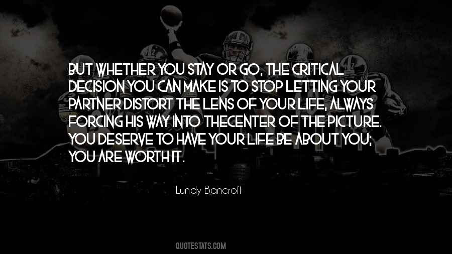 Your Life Your Decision Quotes #1473124