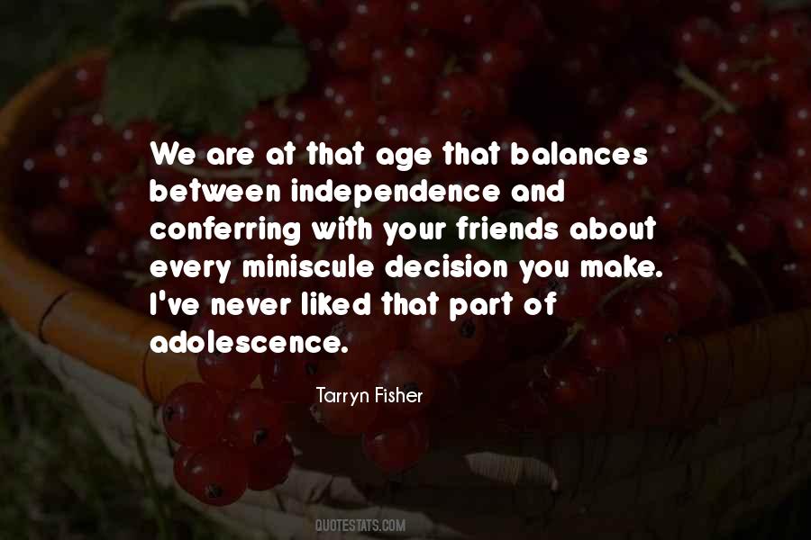 Your Life Your Decision Quotes #1590226