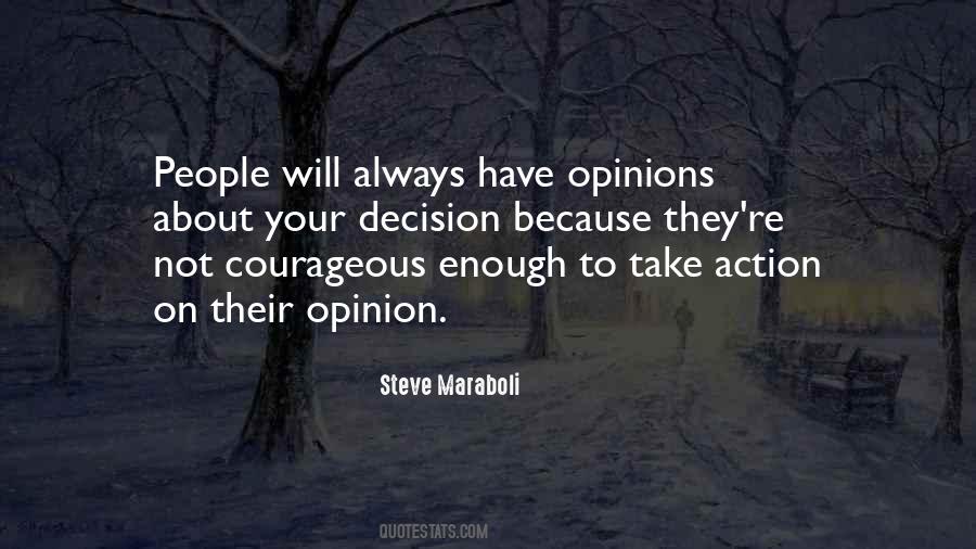Your Life Your Decision Quotes #539932