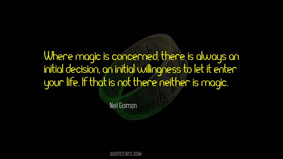 Your Life Your Decision Quotes #572179