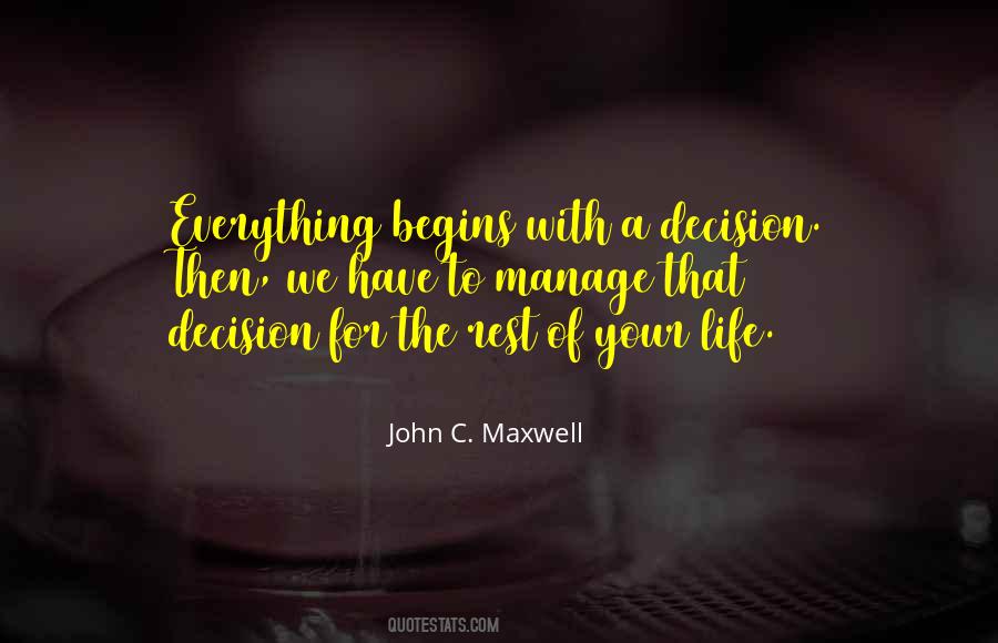 Your Life Your Decision Quotes #713573