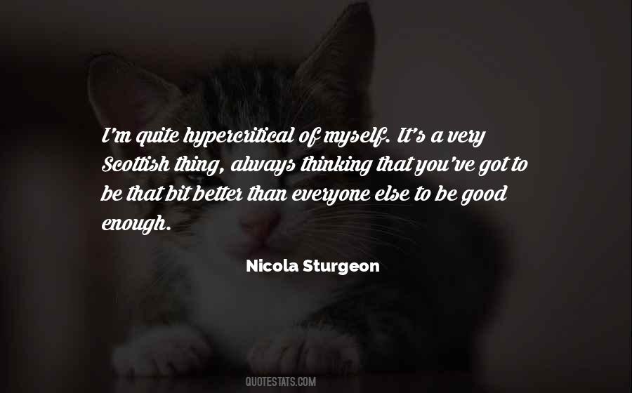 Always Got Myself Quotes #1166093