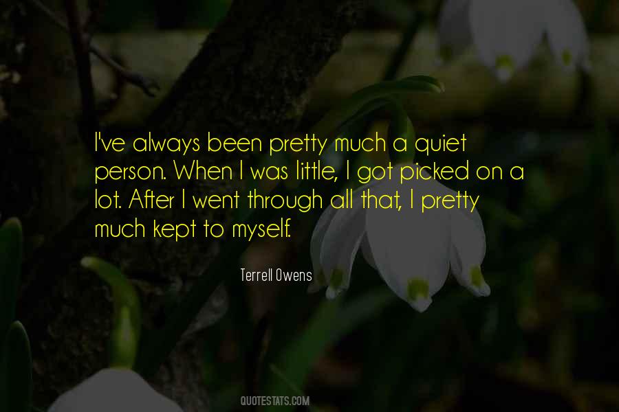 Always Got Myself Quotes #610976