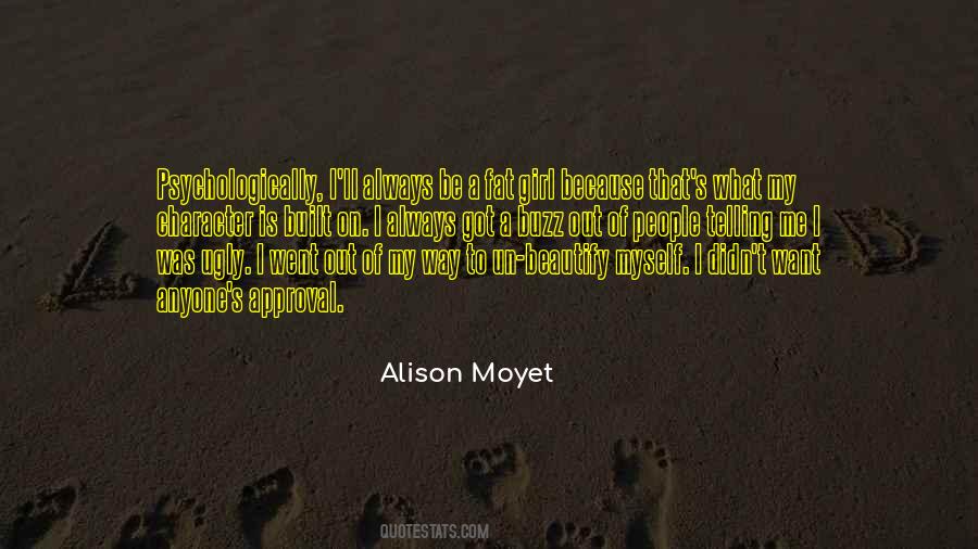 Always Got Myself Quotes #820286