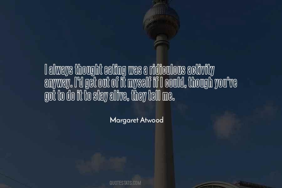 Always Got Myself Quotes #824719