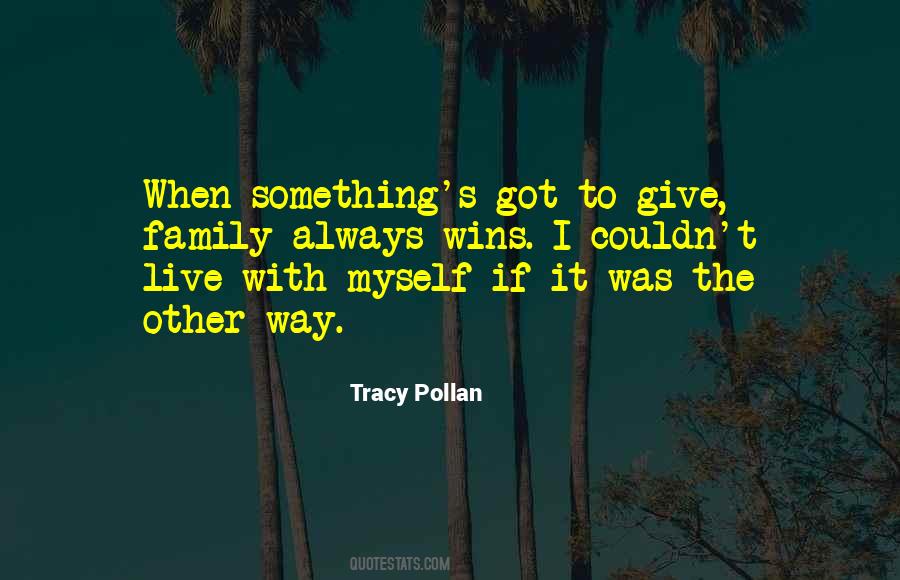 Always Got Myself Quotes #830508