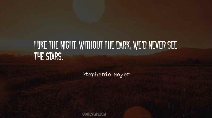 Stars Dark Night Quotes #1839085