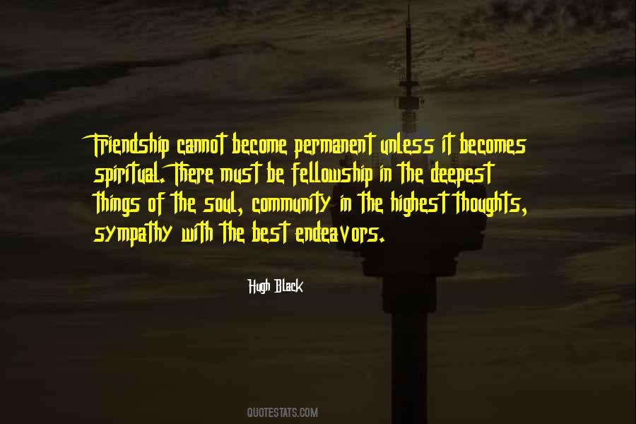 Friendship And Fellowship Quotes #1645647