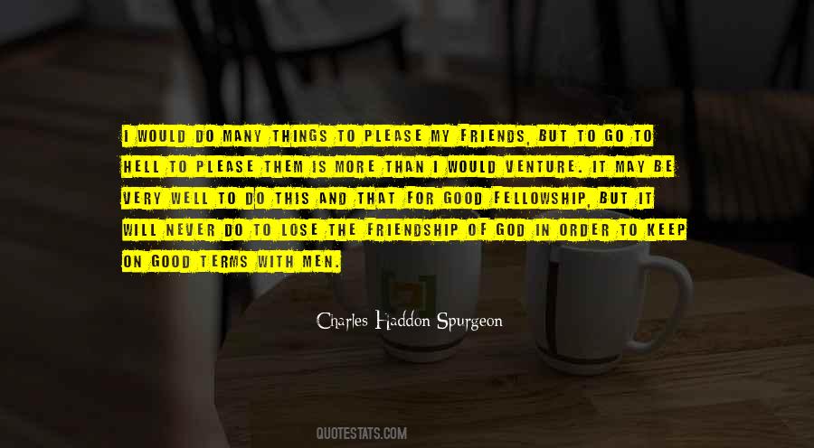 Friendship And Fellowship Quotes #752475