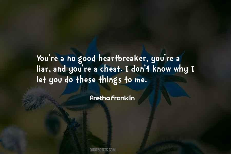 Don't Ever Cheat Quotes #175917 Don't Ever Cheat Quotes #175917