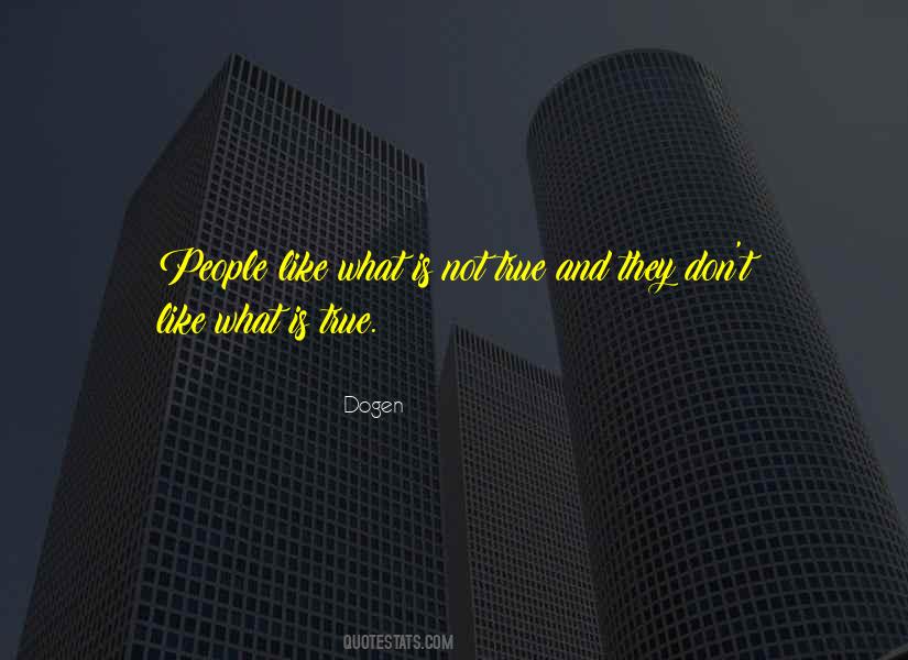 Is Not True Quotes #1074158