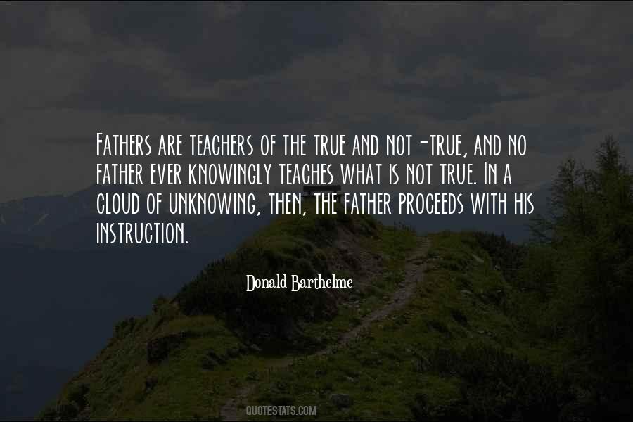 Is Not True Quotes #1411779