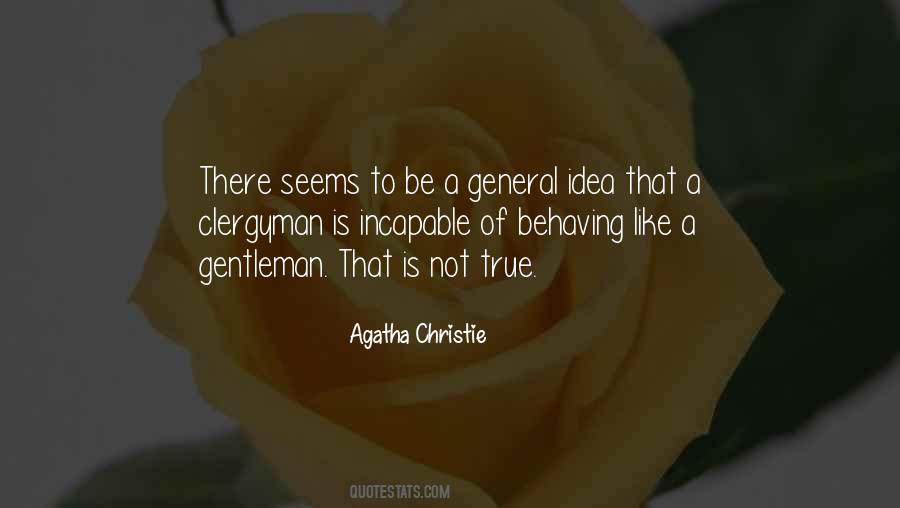 Is Not True Quotes #1663959
