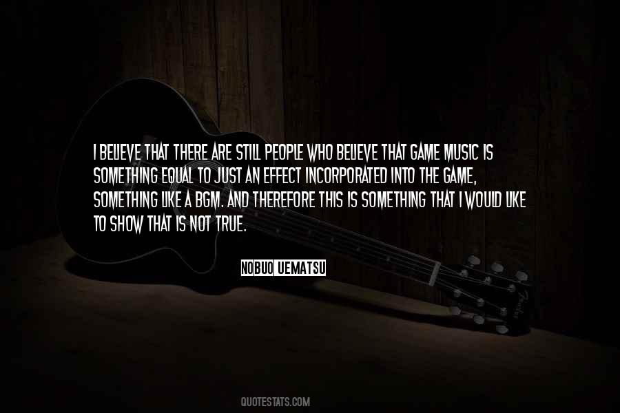 Is Not True Quotes #1664559