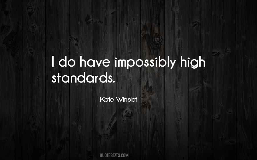 Standards So High Quotes #117913