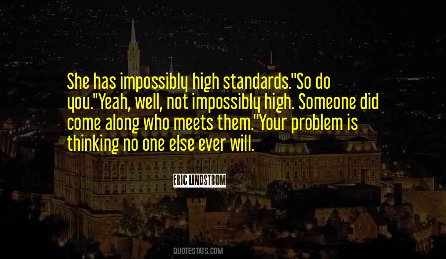 Standards So High Quotes #492366