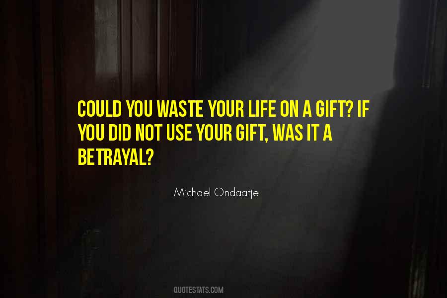 Betrayal Life Quotes #579451